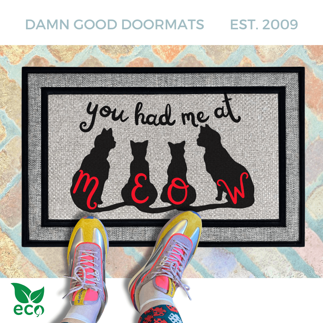 you had me at Meow doormat