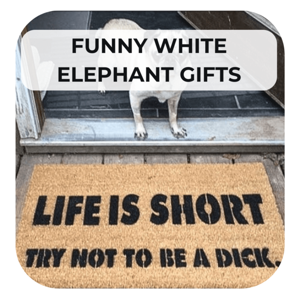 Funny White Elephant Gift Ideas
