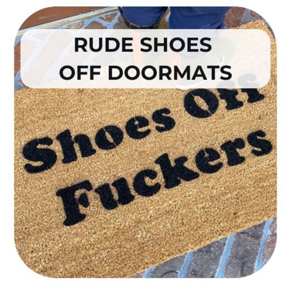 Shoes Off Rude Doormats