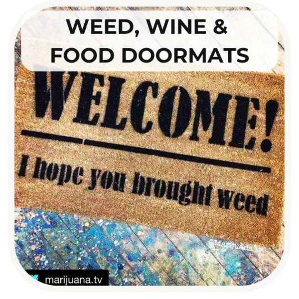 Weed Wine & Food Doormats