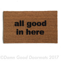 All good in here™  doormat