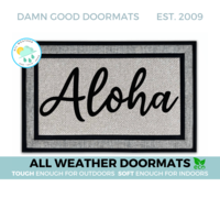 Aloha Hawaiian Welcome | all weather | Damn Good Doormats