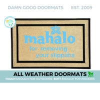 Mahalo for removing your shoes slippers slippers Hawaiian tiki style