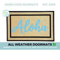 Aloha Hawaiian Welcome | all weather | Damn Good Doormats
