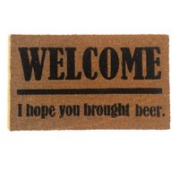 WELCOME! I hope you brought beer coir outdoor doormat