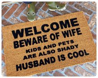 HUSBAND IS COOL™ Beware of WIFE KIDS and PETS shady funny meme doormat