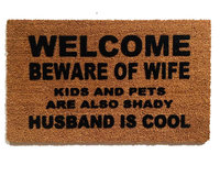 HUSBAND IS COOL™ Beware of WIFE KIDS and PETS shady funny meme doormat