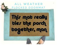 The Big Lebowski quote, this rug really ties the porch together, funny nerdy