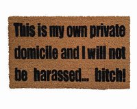 This is my own Private Domicile and I will not be harassed Breaking Bad doormat