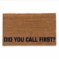 outdoor coir doormat "Did you call first?"