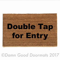 Double Tap for Entry