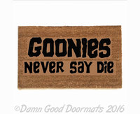 Goonies never say die coir outdoor Doormat