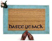 Haste Ye Back, British come back sign doormat
