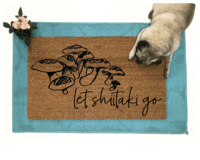 Let shiitake go, funny mushroom mycology coir doormat with a pug