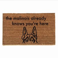the malinois  already knows you're here doormat with belgian shepherd dog