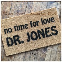 No time for love Dr. Jones raiders lost ark harrison ford doormat