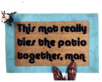 PATIO mat ties together™  The Big Lebowski, movie geek doormat