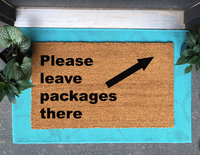 Please leave packages there- custom damn good doormat for Jeanette