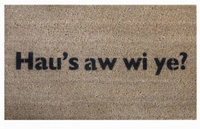 Scottish How are you? Glasweigian Glasgow doormat