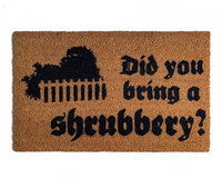 Did you bring a SHRUBBERY, Monty Python Holy Grail nerdy doormat