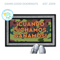 SPANISH When we fight, we win! Harris Walz 2024 camo doormat