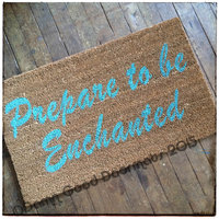 Prepare to be Enchanted™ doormat