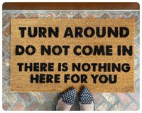 scott Rudin Turn around, Do not come in, There is nothing here for you doormat