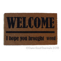 Legalized it pot marijuana doormat