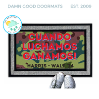 SPANISH When we fight, we win! Harris Walz 2024 camo doormat