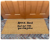 Knock Hard, but not like you the police funny doormat