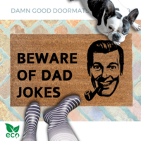 Beware of Dad Jokes | "Bobb" Dobbs doormat