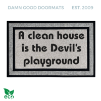 A clean house is the Devil's Playground all weather funny doormat