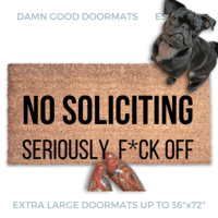 outside coir door mat reading "NO SOLICITING, Seriously Fuck Off."  with a black pug puppy looking up and a woman's feet in smurf blue boots