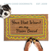 Not on my Vision Board | funniest Go Away door mat
