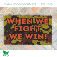 When we fight we win! | Orange camouflage doormat | Vote Blue Harris Walz President 2024