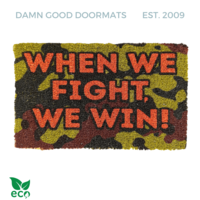When we fight we win! | Orange camouflage doormat | Vote Blue Harris Walz President 2024