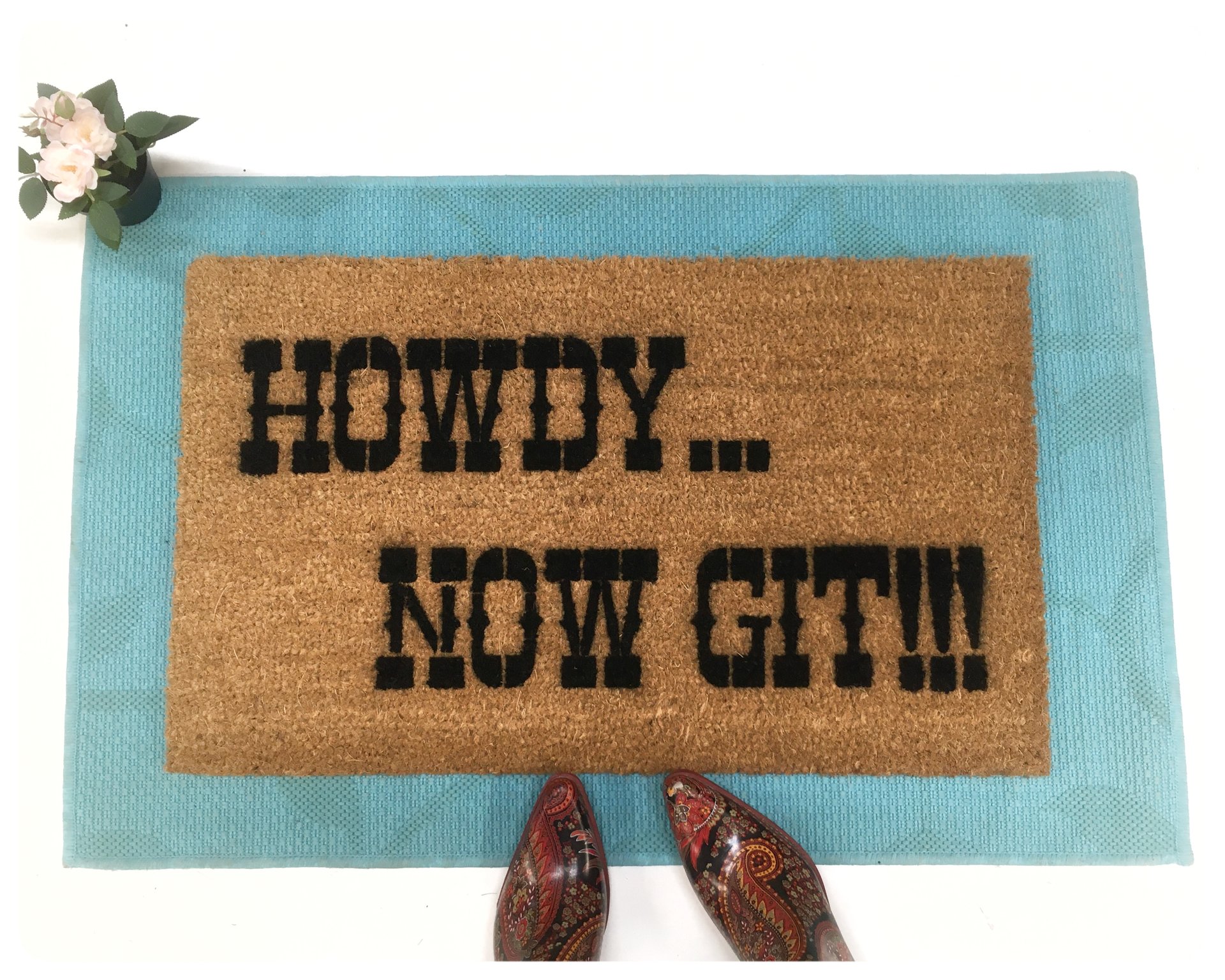 Howdy, now git!™ southern welcome go away doormat