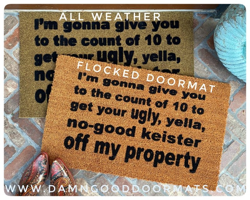 Keister off my property -Home Alone 2 doormat