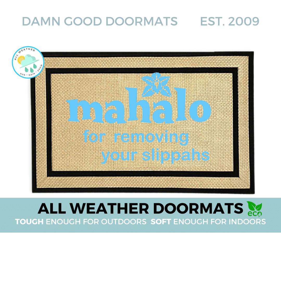 Mahalo for removing your shoes slippers slippers Hawaiian tiki style