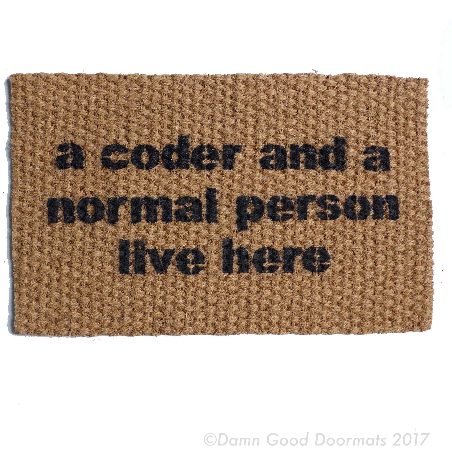 CODER and a normal person live here, funny nerd doormat