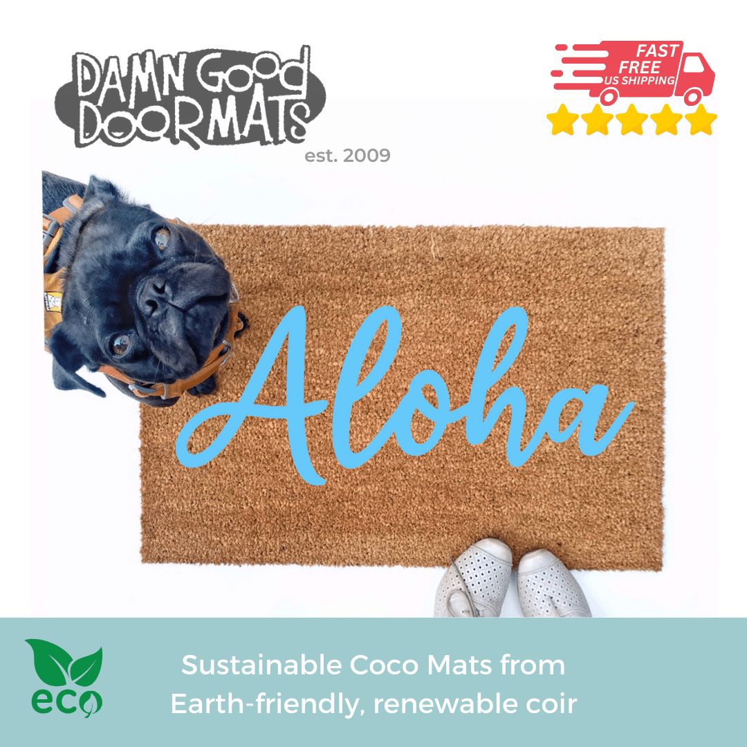 Aloha Hawaiian Welcome | Damn Good Doormats