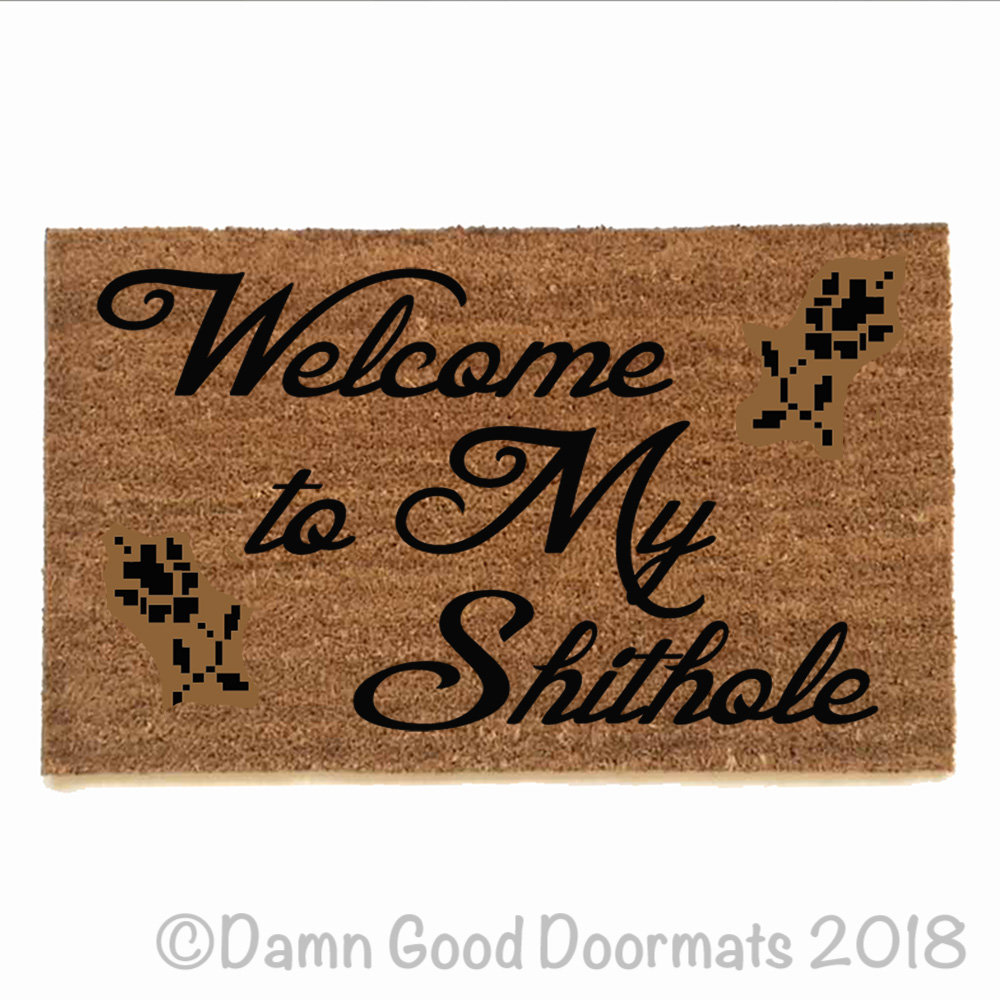 Welcome to our SHITHOLE