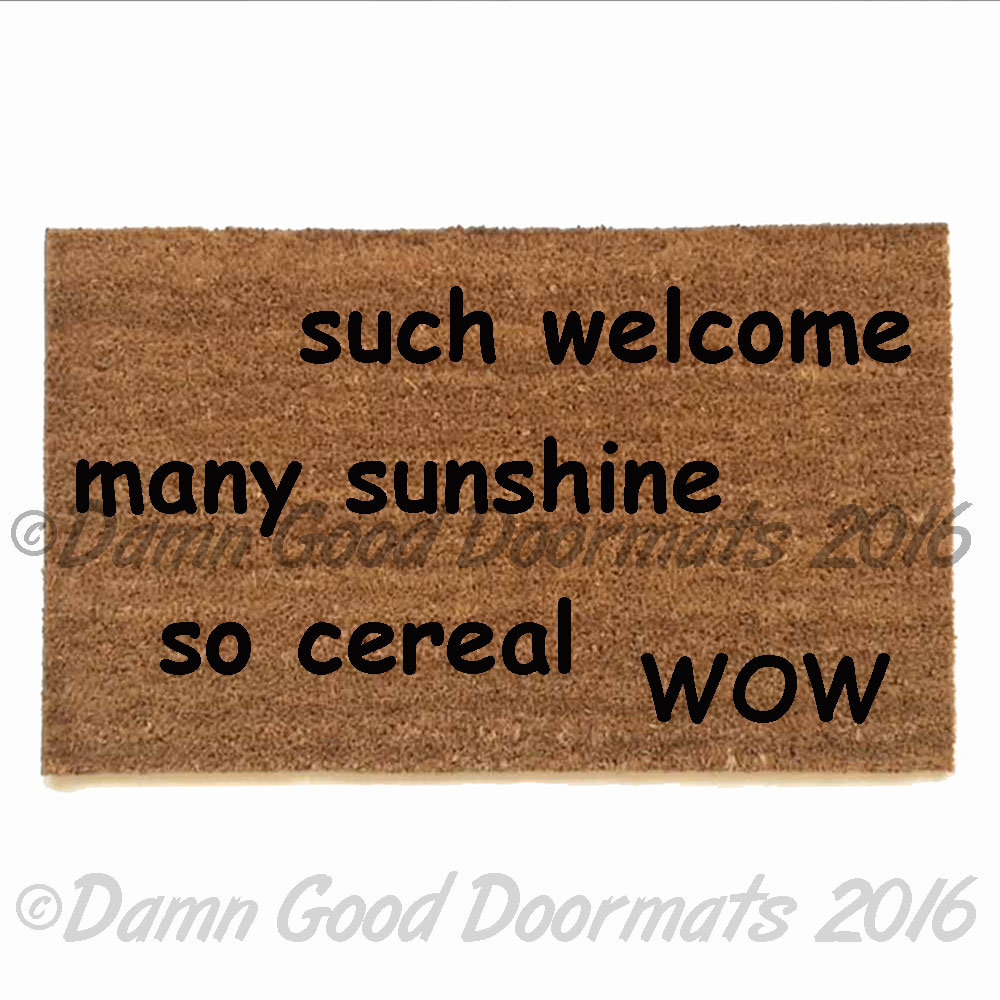 doge much welcome, many sunshine, so cereal,wow, meme, funny, doormat