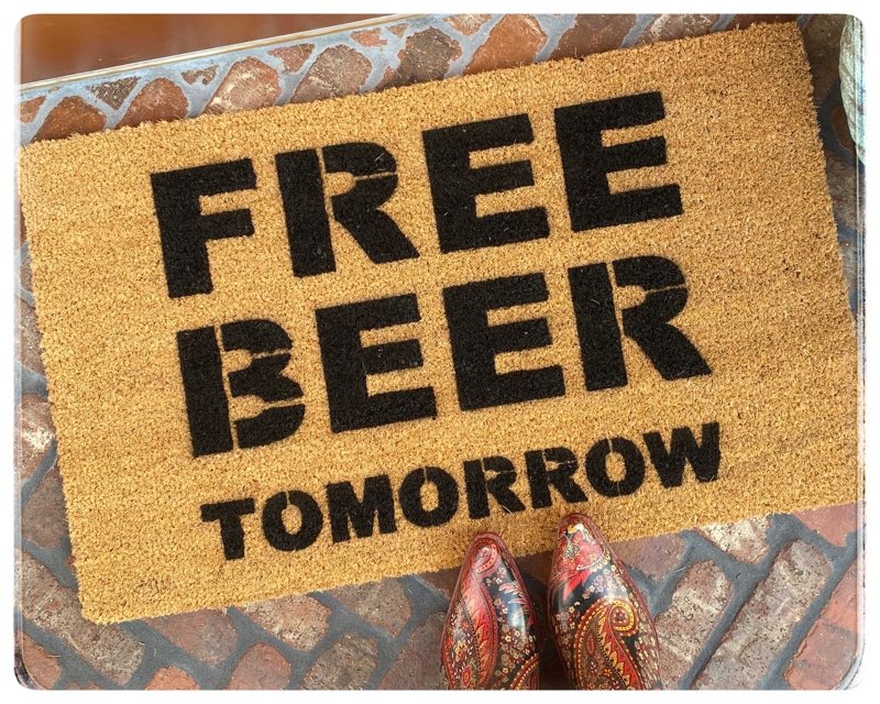FREE BEER tomorrow funny rude damn good doormat