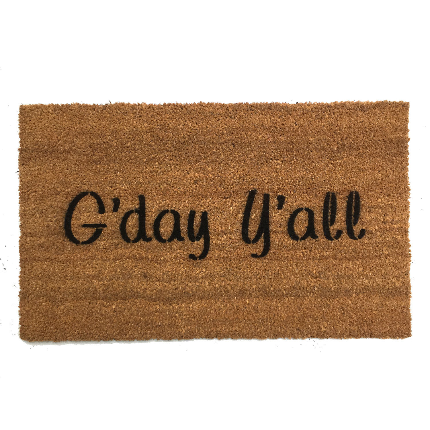 G'day y'all boho style Southern Australian AUssie welcome damn good doormat