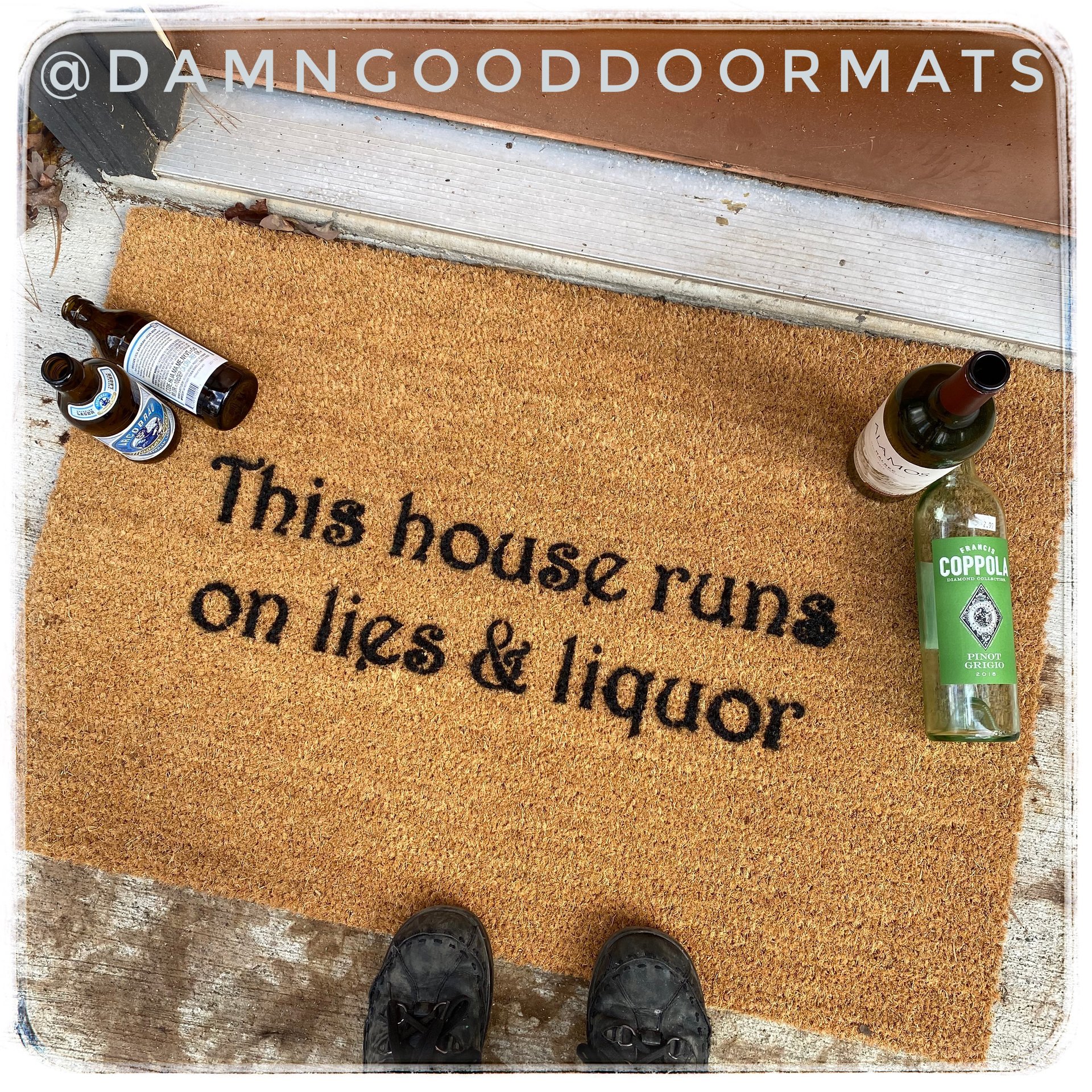 This house runs on lies & liquor™ doormat