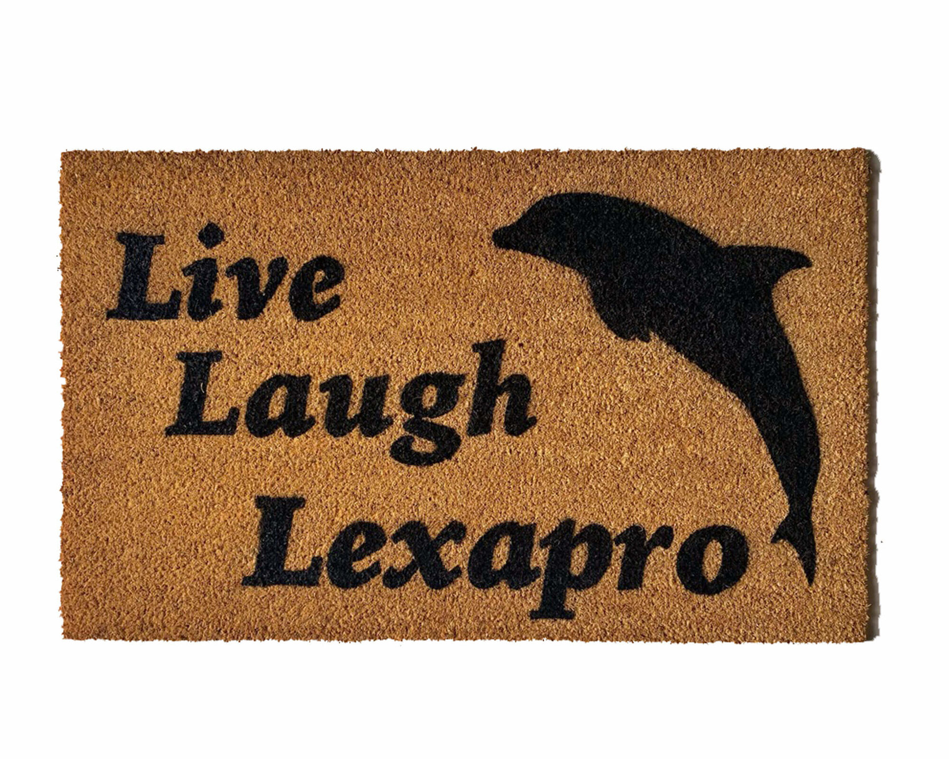 LIVE LAUGH LEXAPRO dolphin | funny WELCOME MAT | Damn Good Doormat
