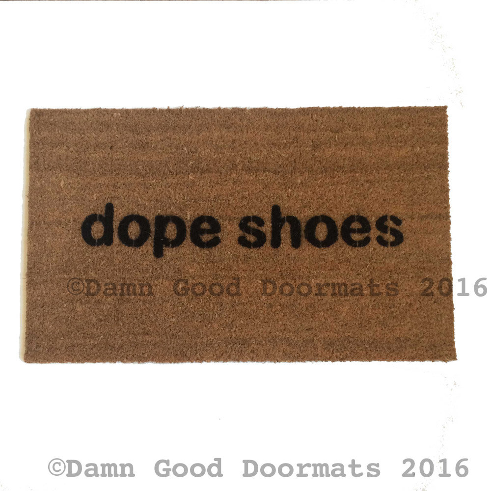 dope shoes doormat