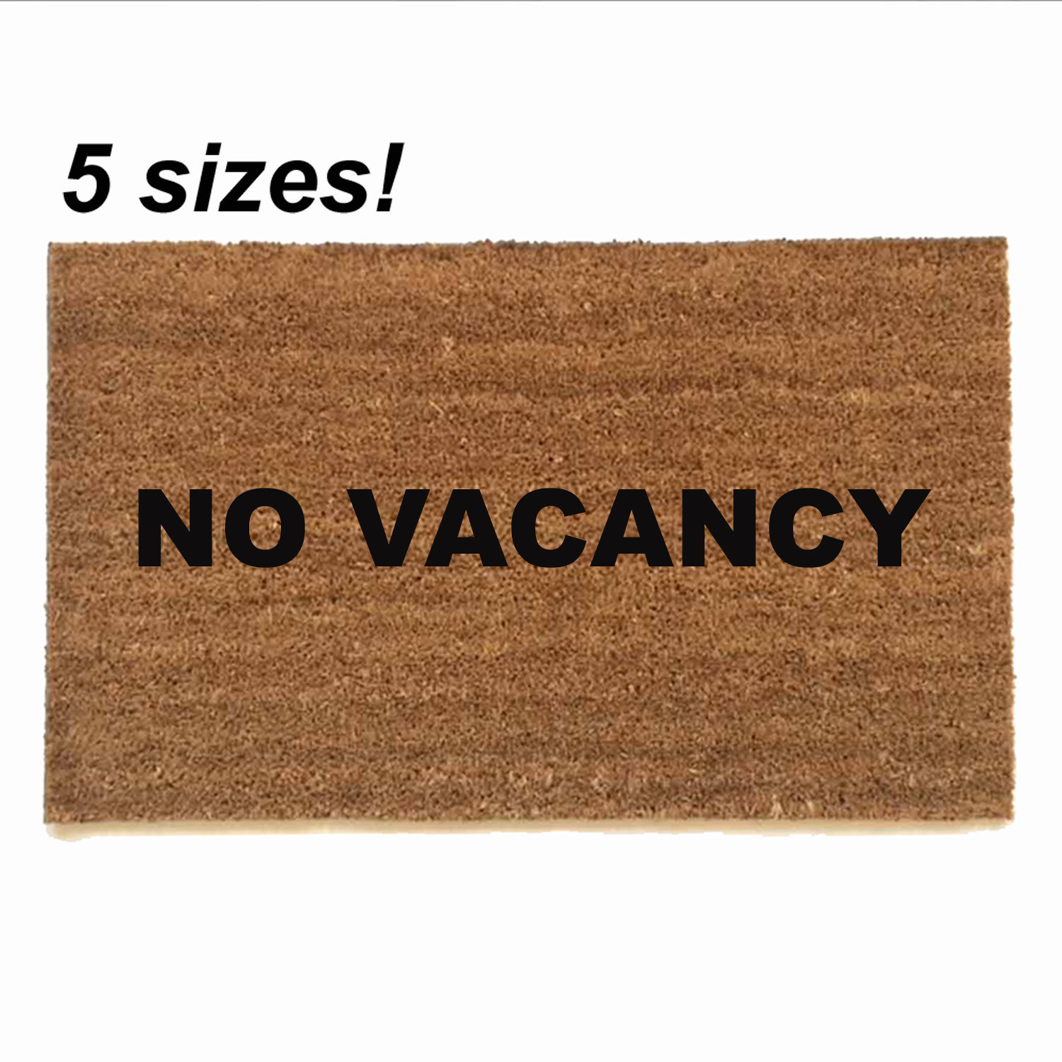 NO VACANCY™ funny doormat
