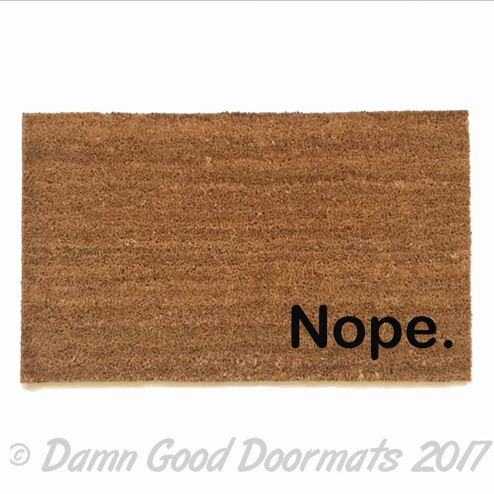 Nope. funny rude doormat